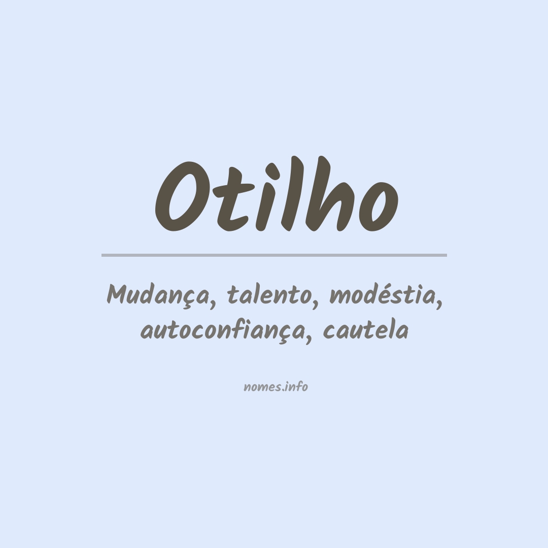 Significado do nome Otilho