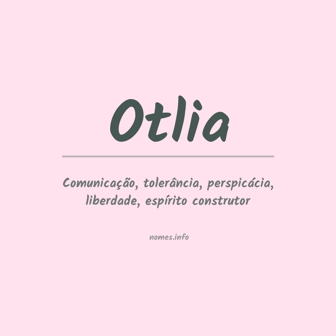 Significado do nome Otlia