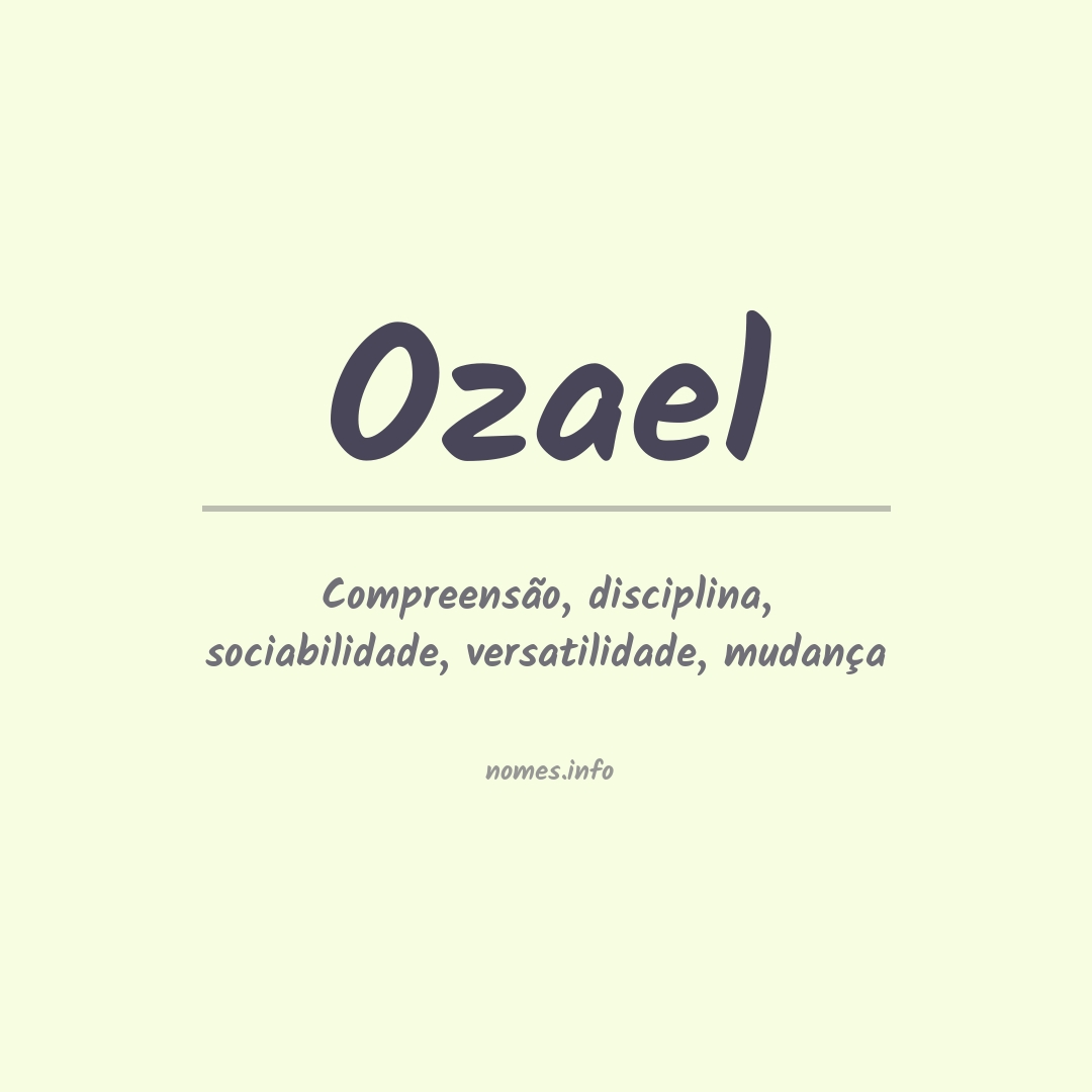 Significado do nome Ozael