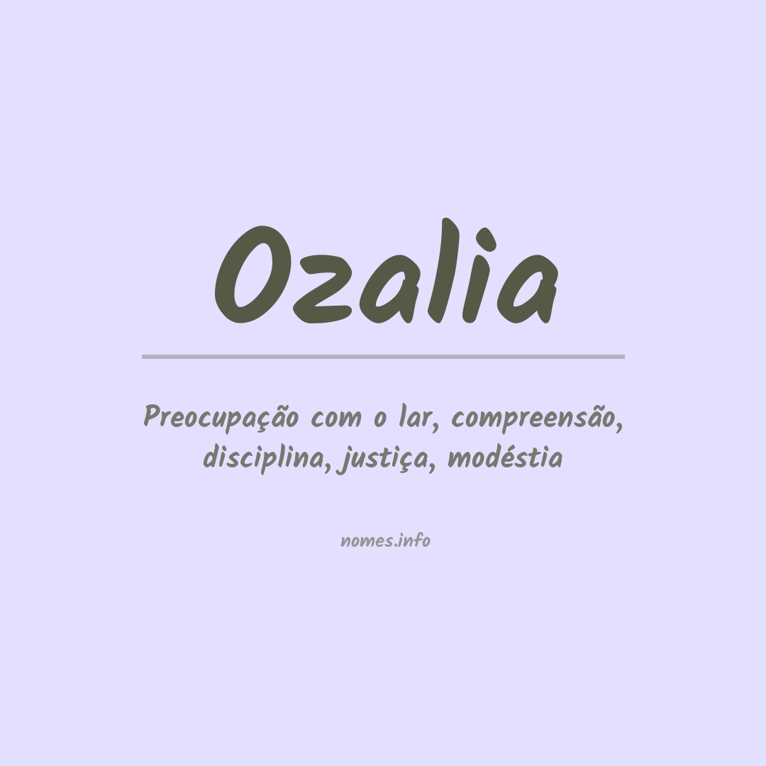Significado do nome Ozalia