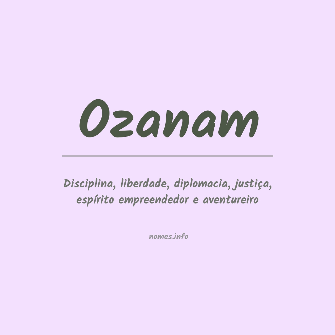 Significado do nome Ozanam