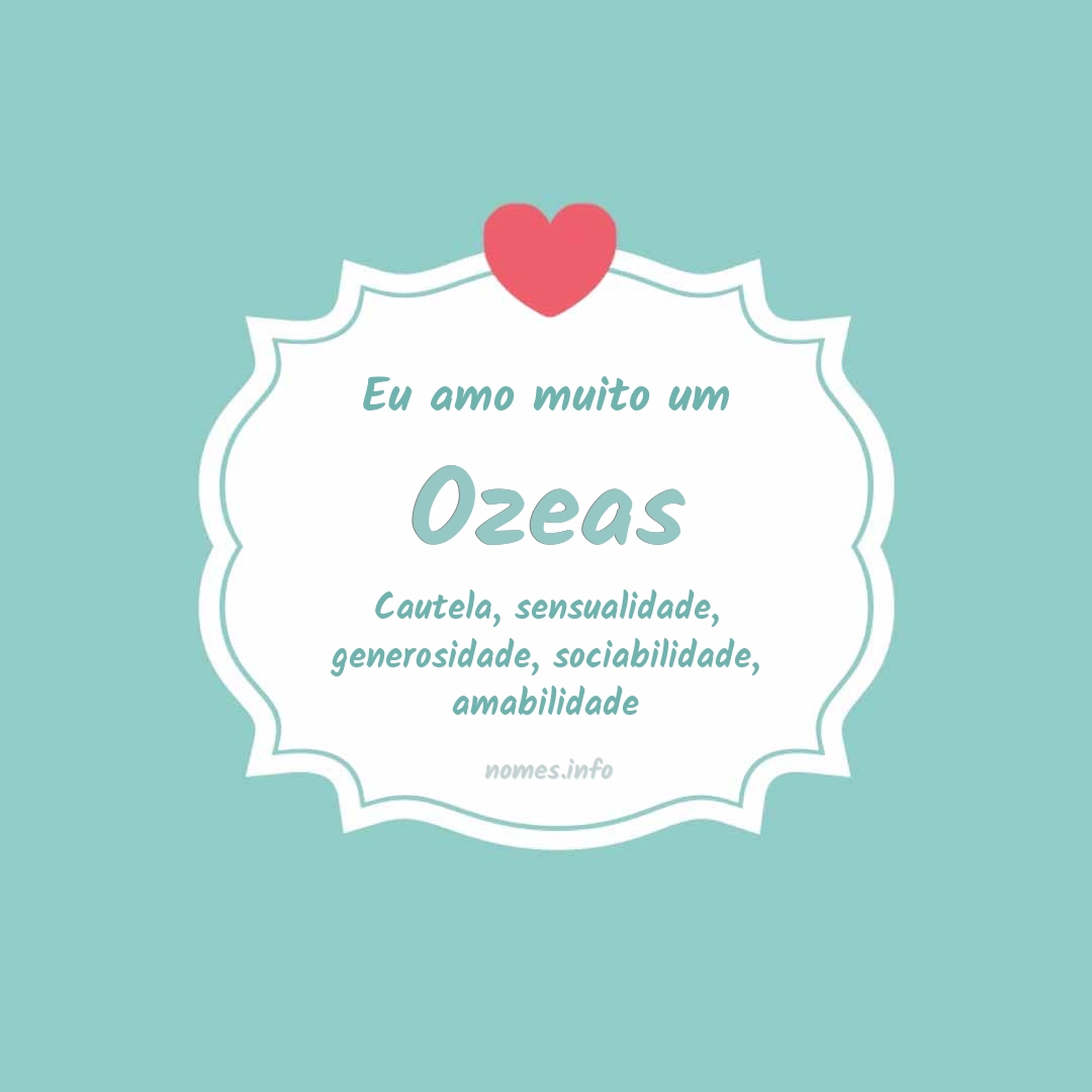 Eu amo muito Ozeas