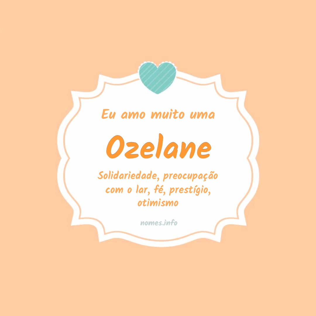 Eu amo muito Ozelane