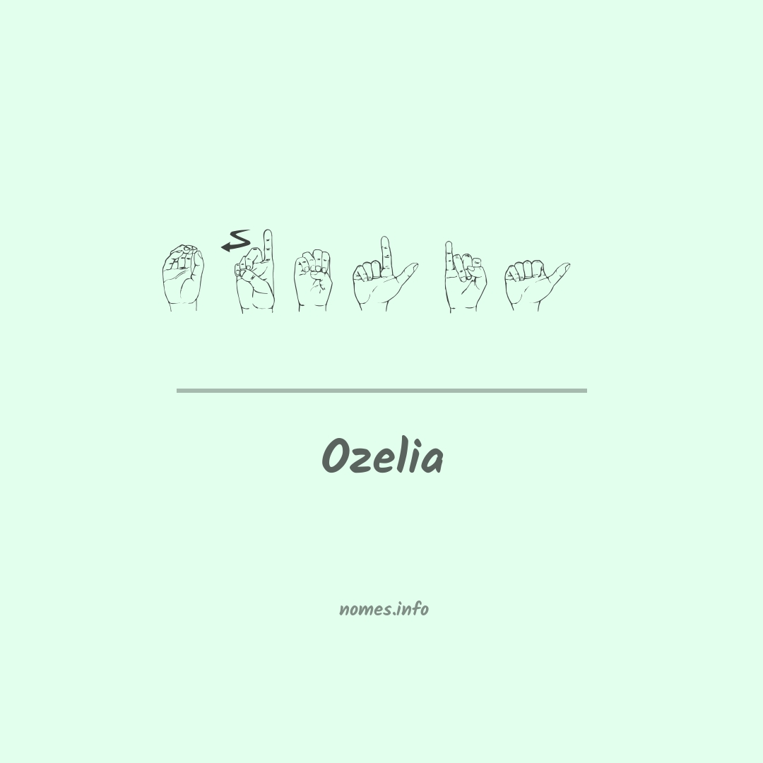 Ozelia em Libras