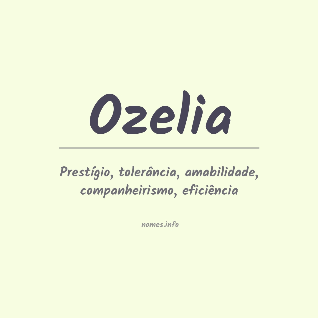 Significado do nome Ozelia