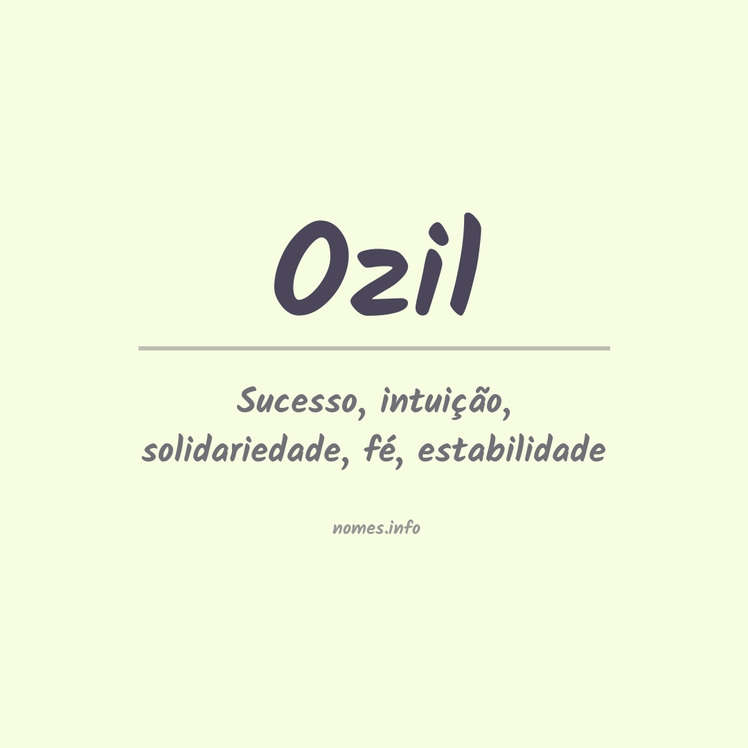 Significado do nome Ozil