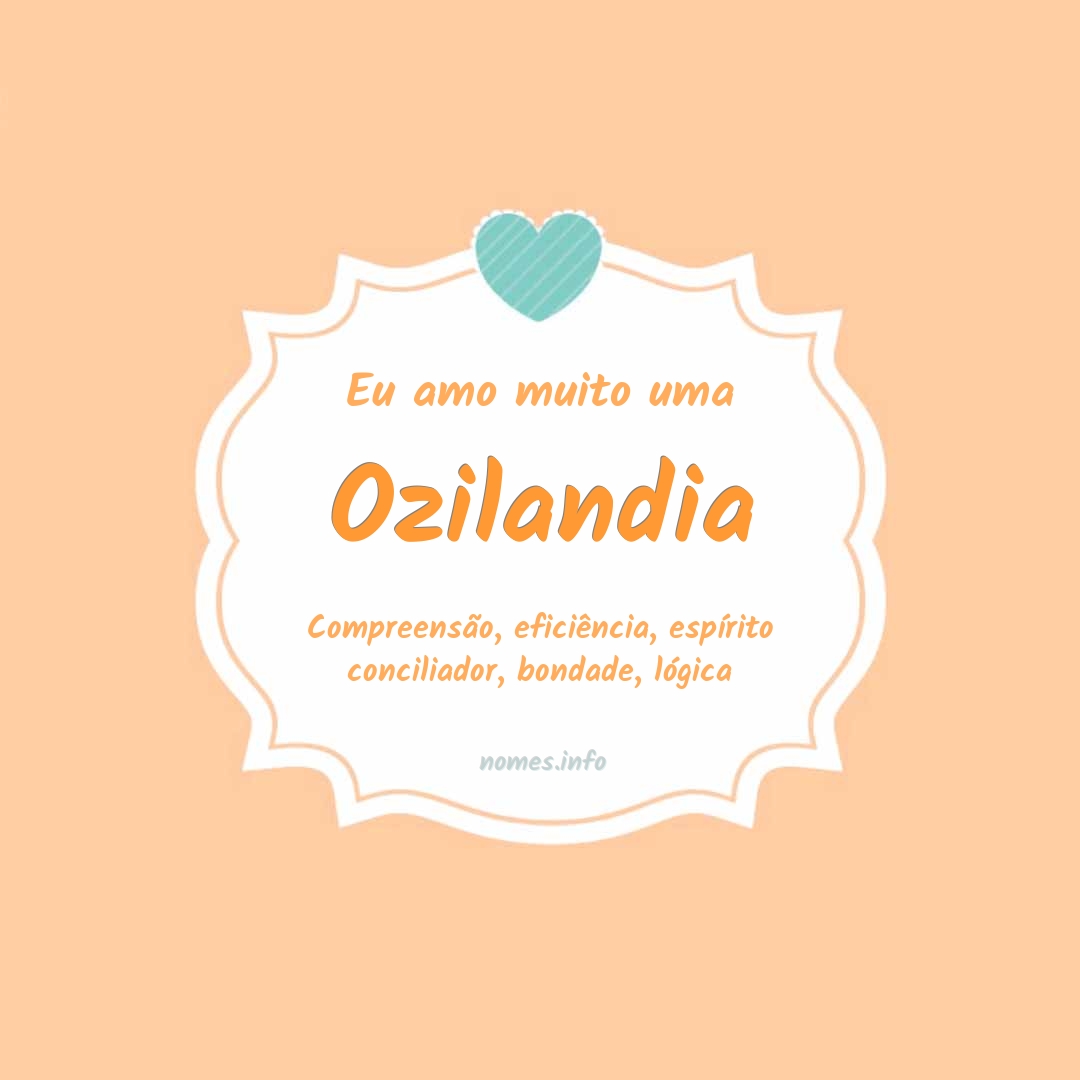 Eu amo muito Ozilandia