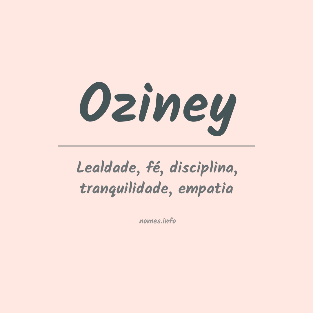 Significado do nome Oziney
