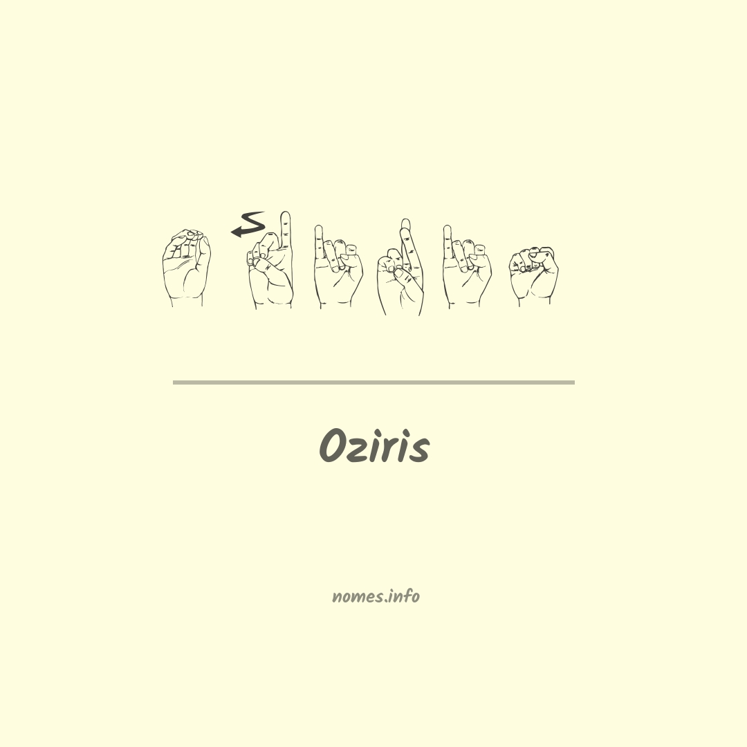 Oziris em Libras