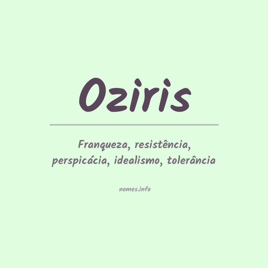 Significado do nome Oziris
