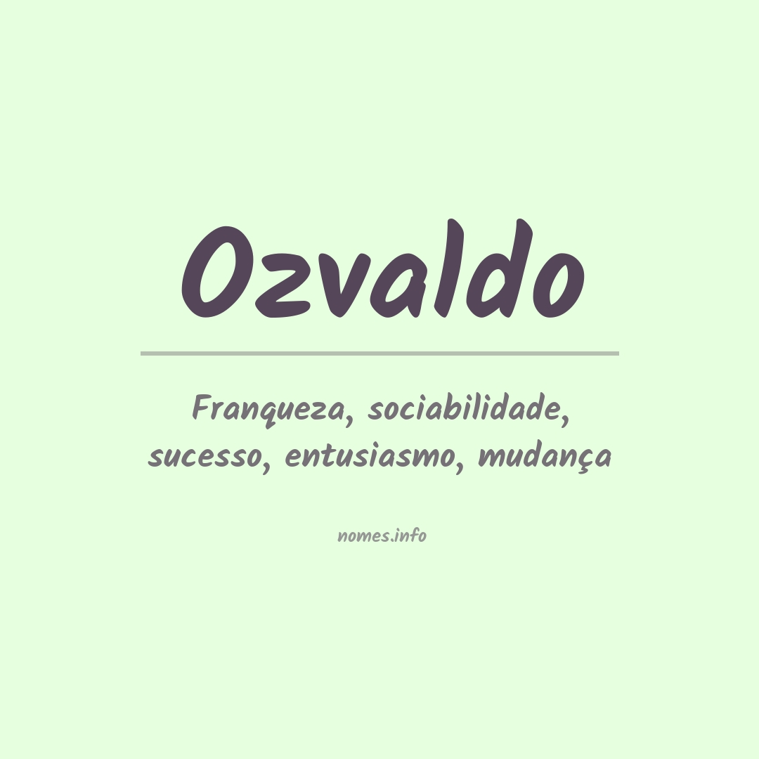 Significado do nome Ozvaldo