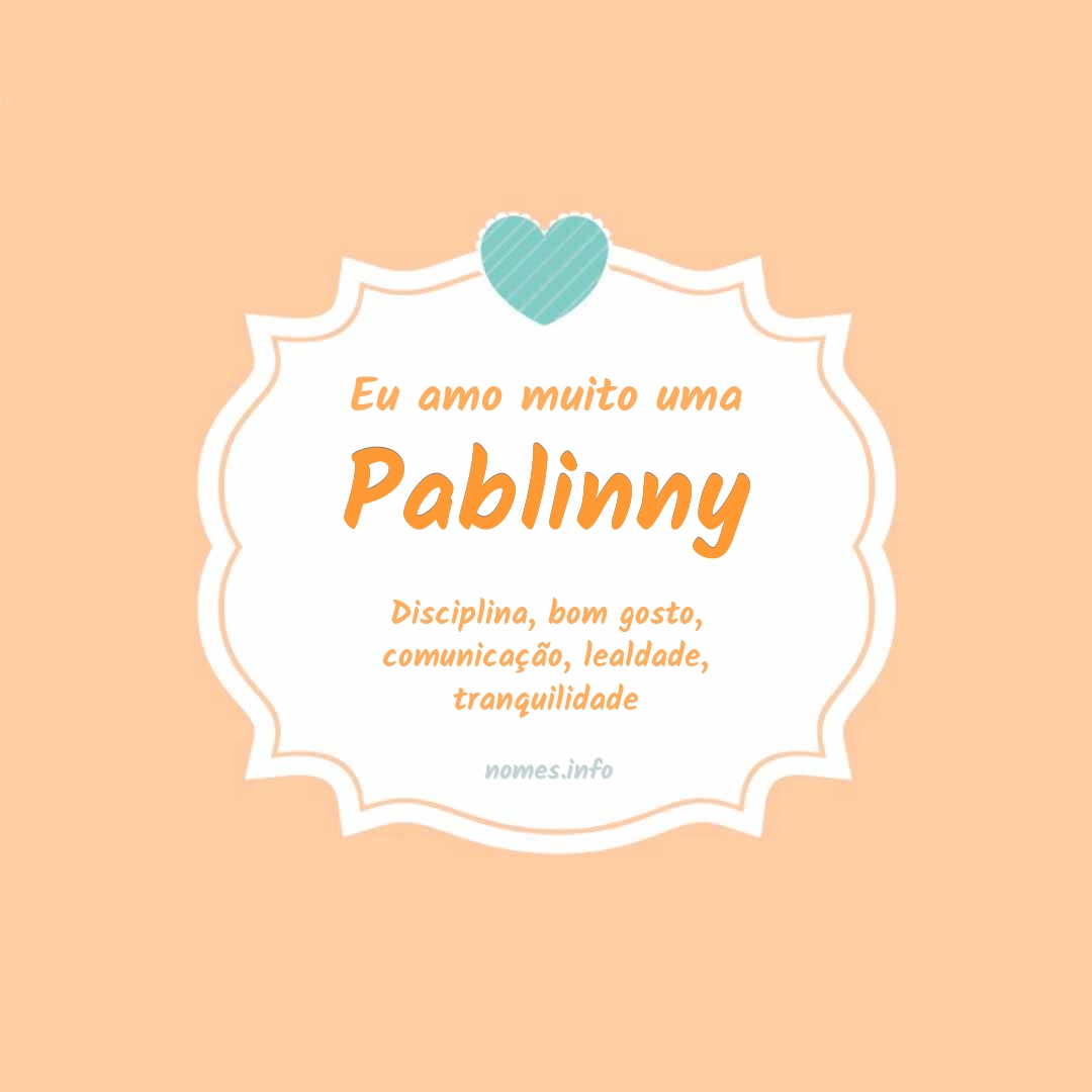 Eu amo muito Pablinny