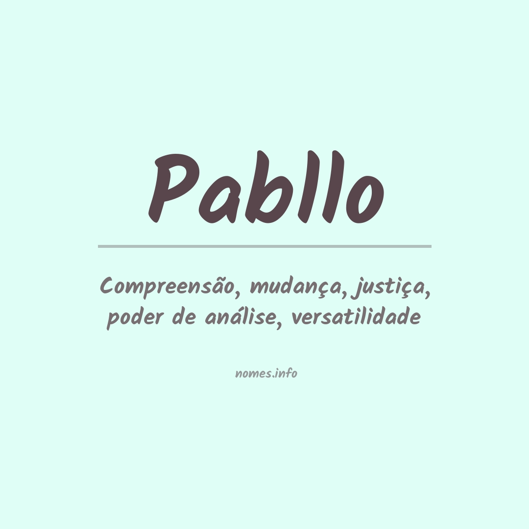 Significado do nome Pabllo