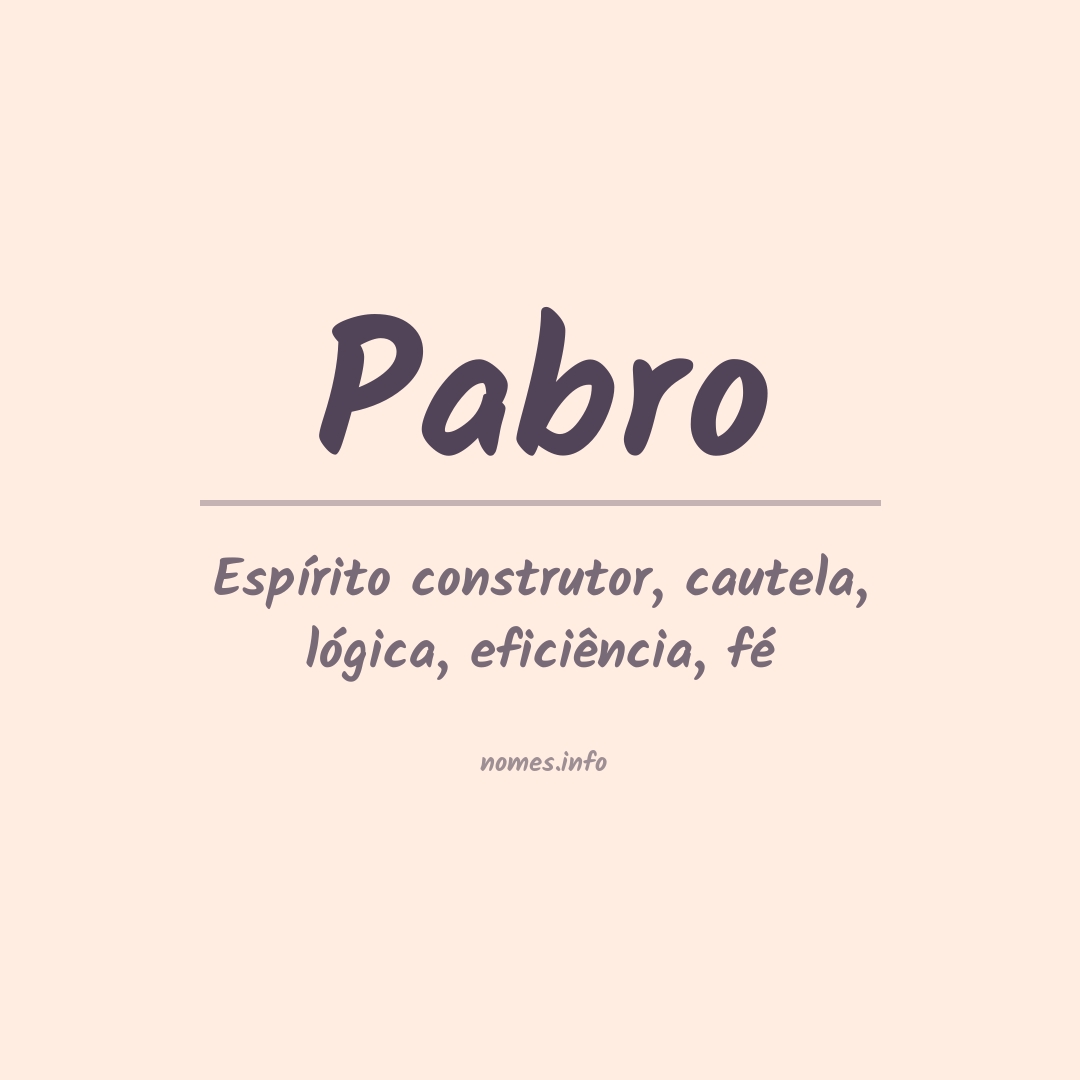 Significado do nome Pabro