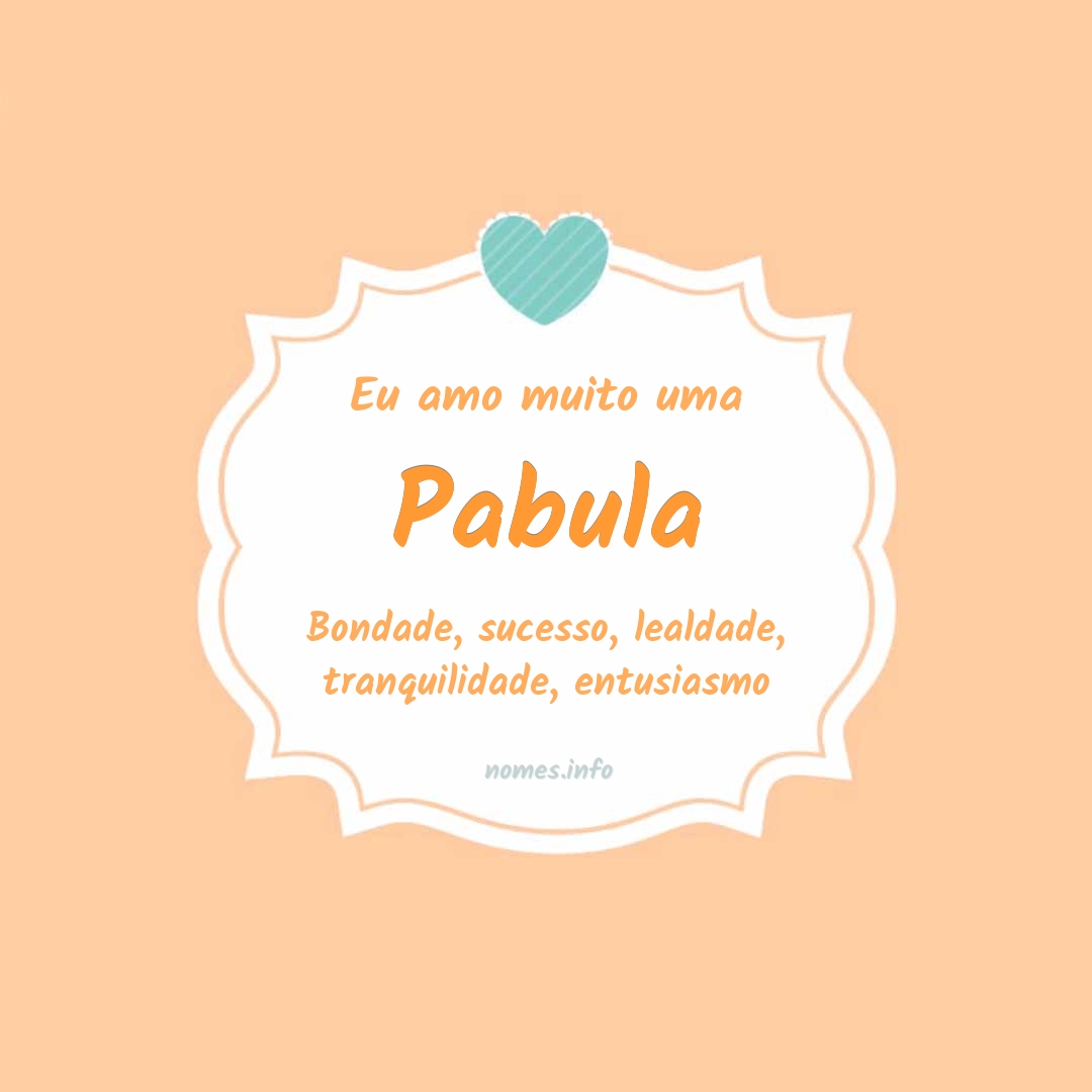 Eu amo muito Pabula