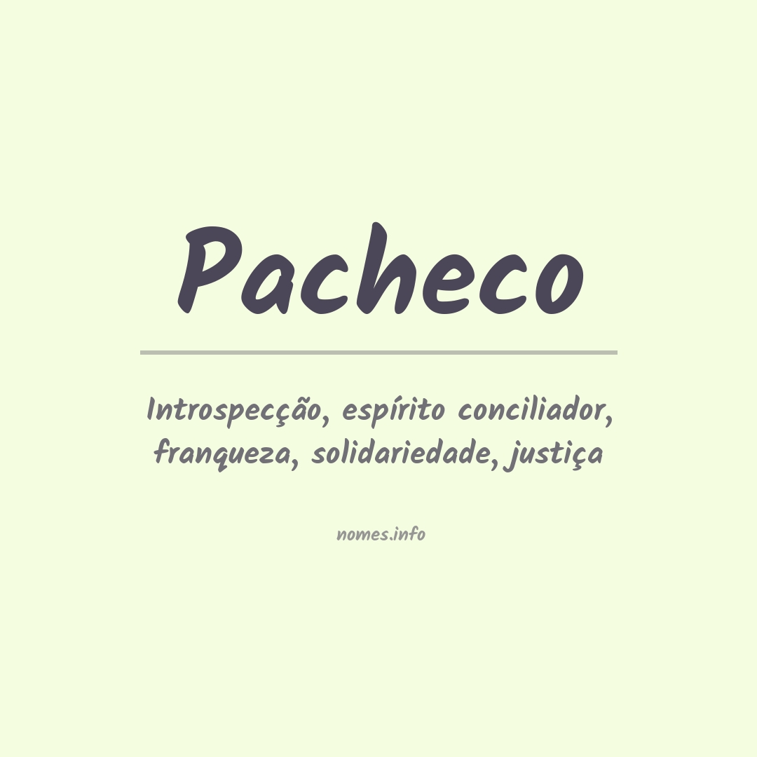 Significado do nome Pacheco
