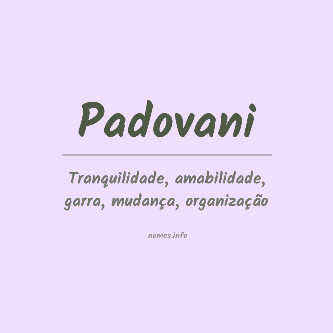 Significado do nome Padovani