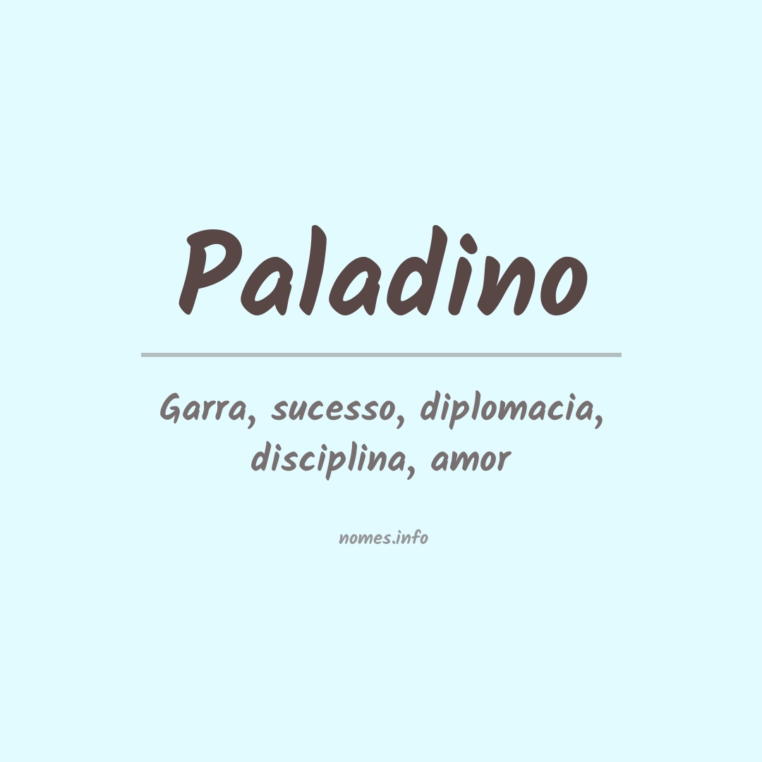 Significado do nome Paladino