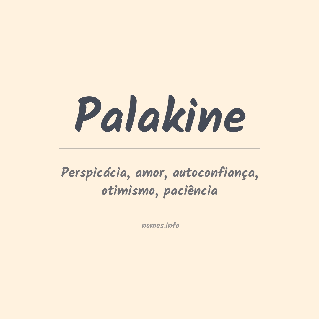 Significado do nome Palakine