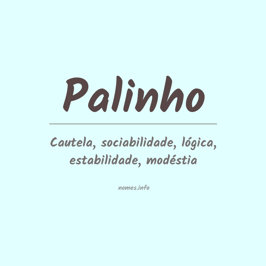 Significado do nome Palinho