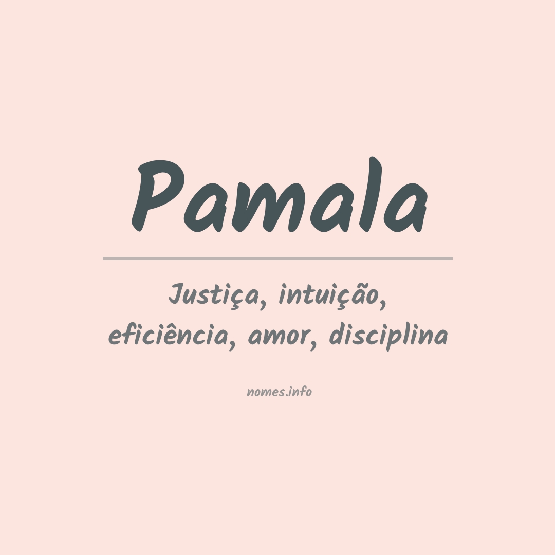 Significado do nome Pamala