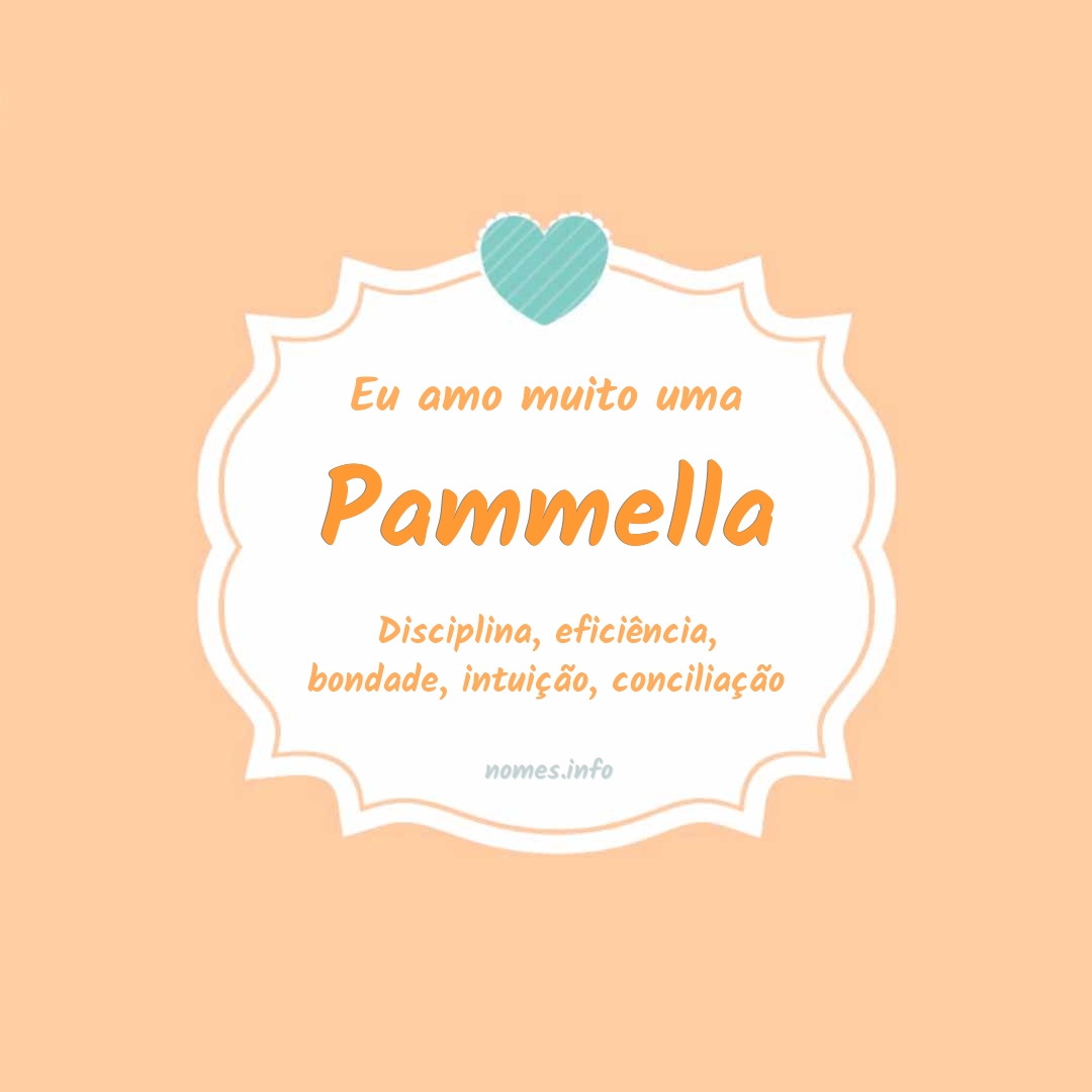 Eu amo muito Pammella