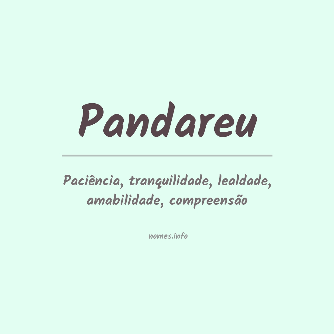 Significado do nome Pandareu