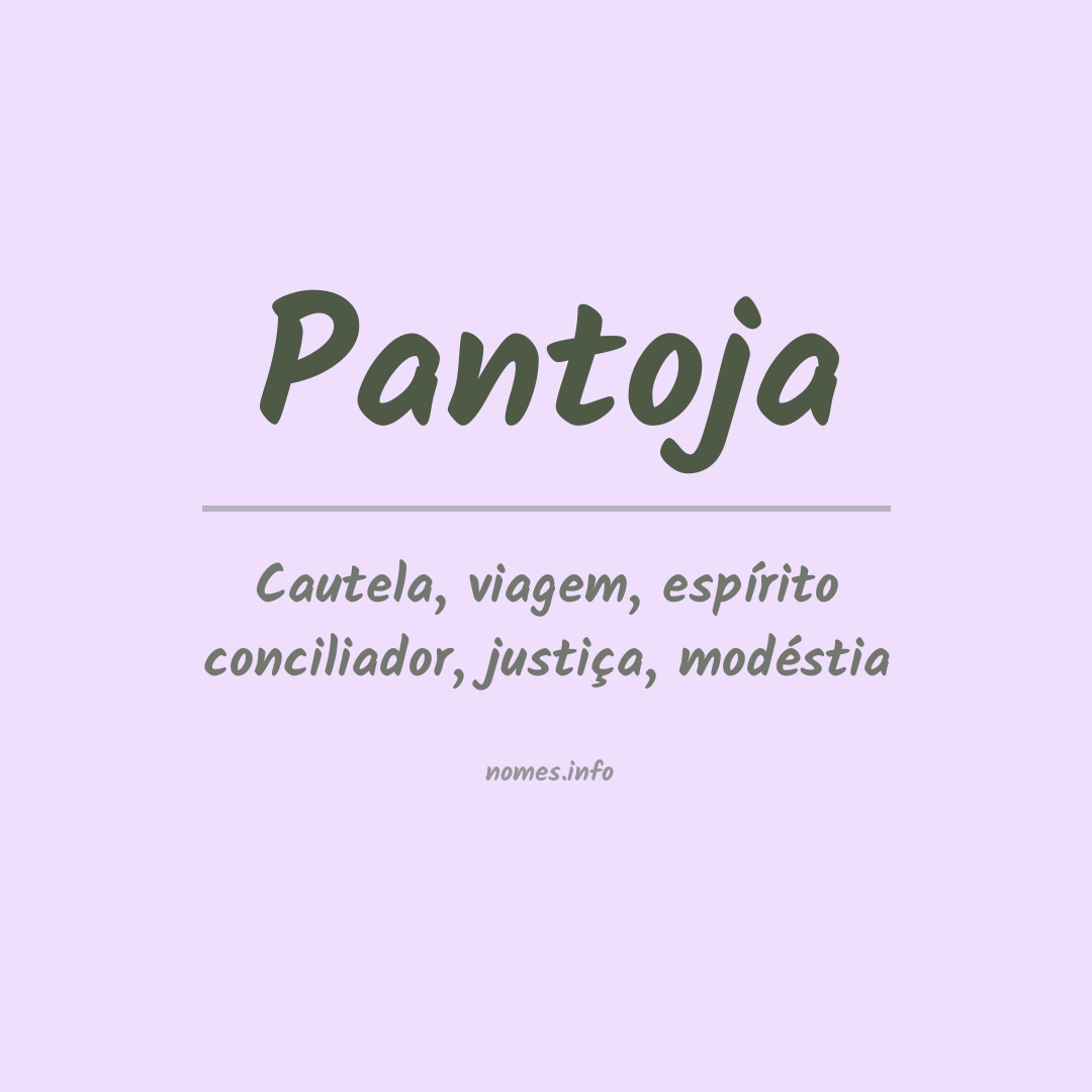 Significado do nome Pantoja