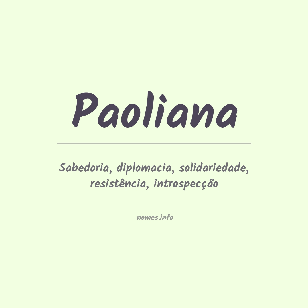Significado do nome Paoliana