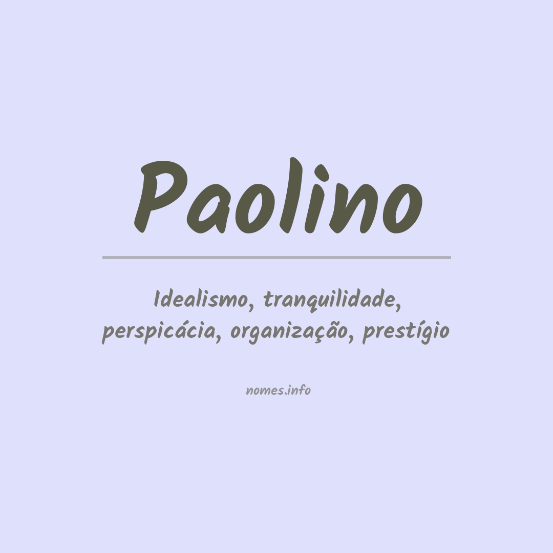 Significado do nome Paolino