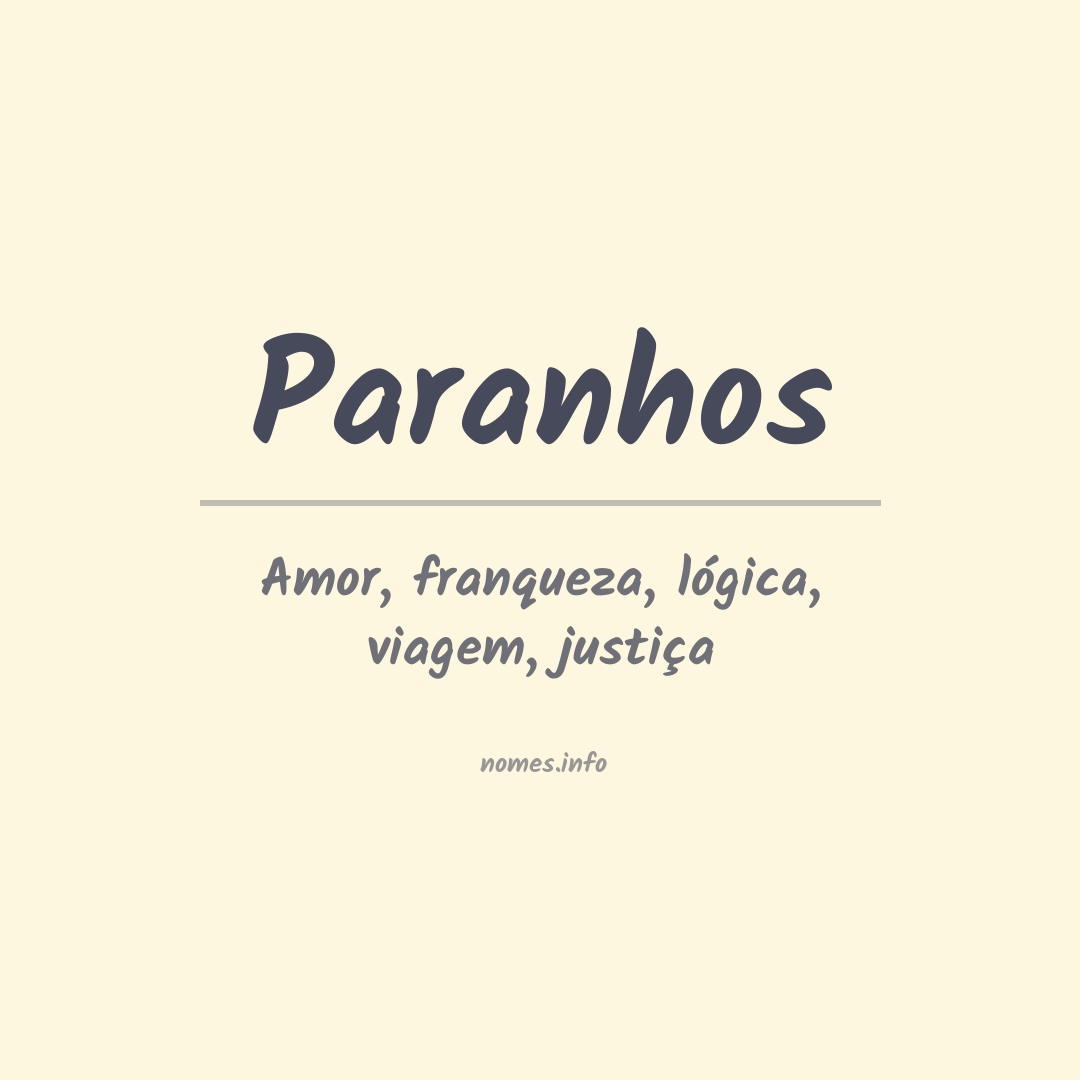 Significado do nome Paranhos