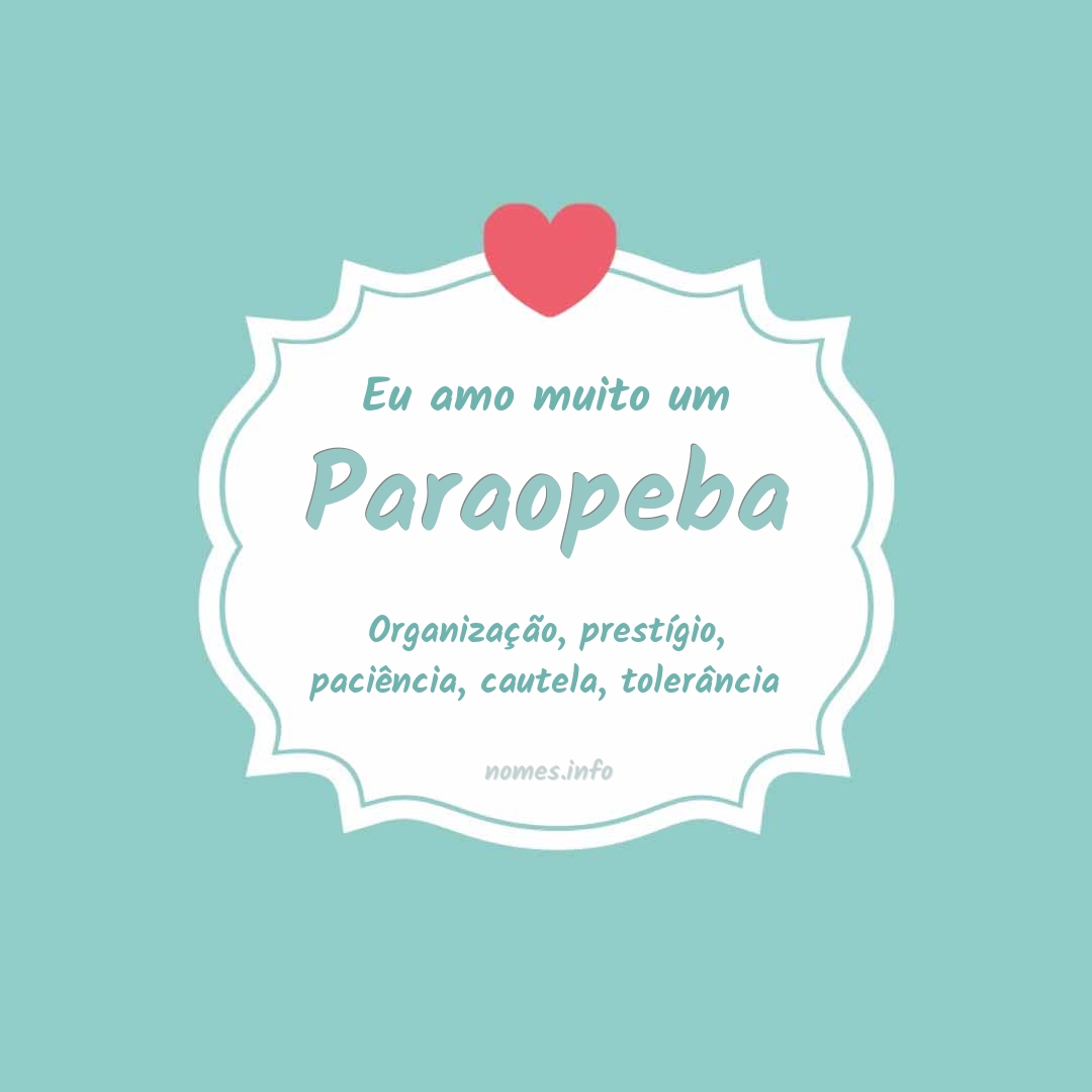 Eu amo muito Paraopeba