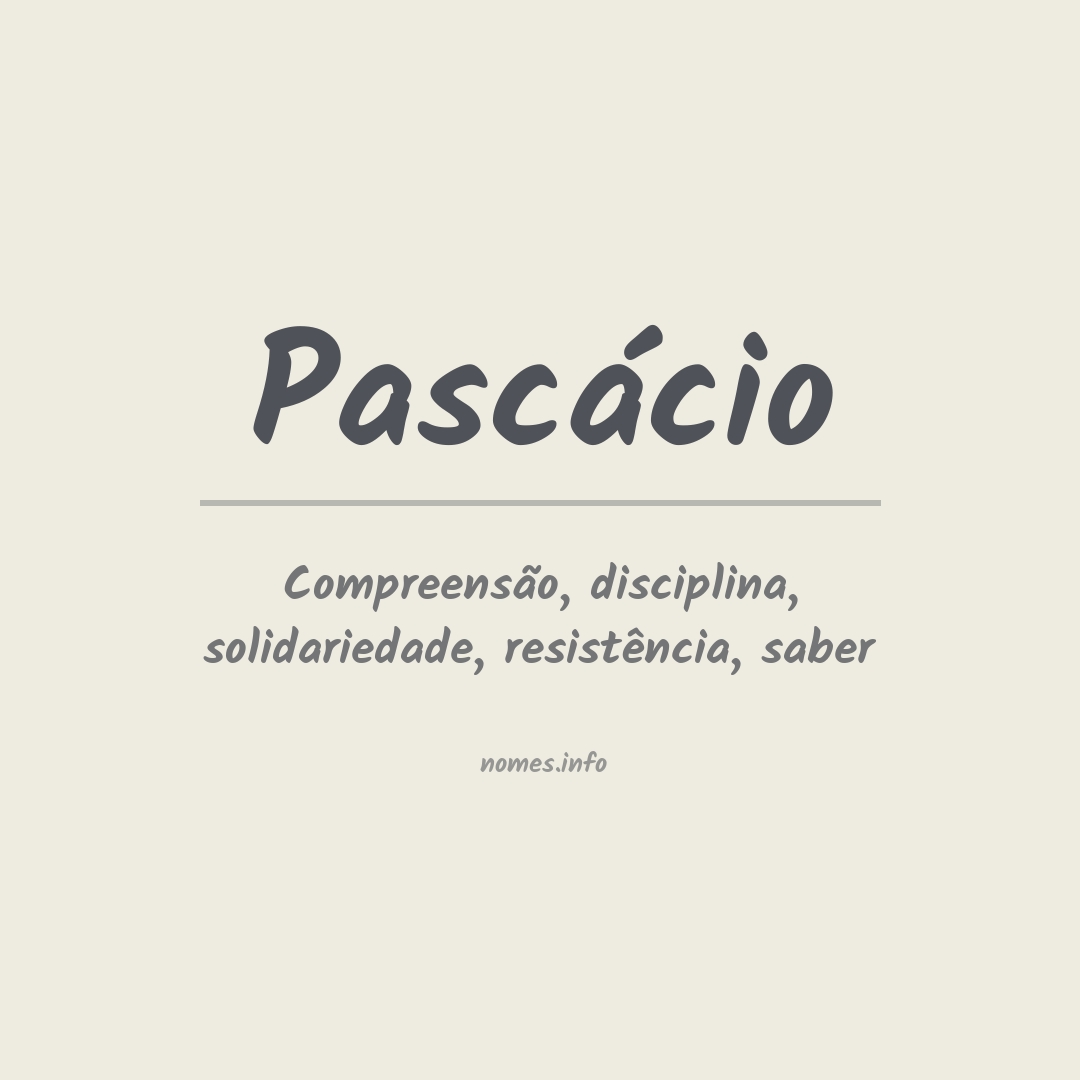 Significado do nome Pascácio