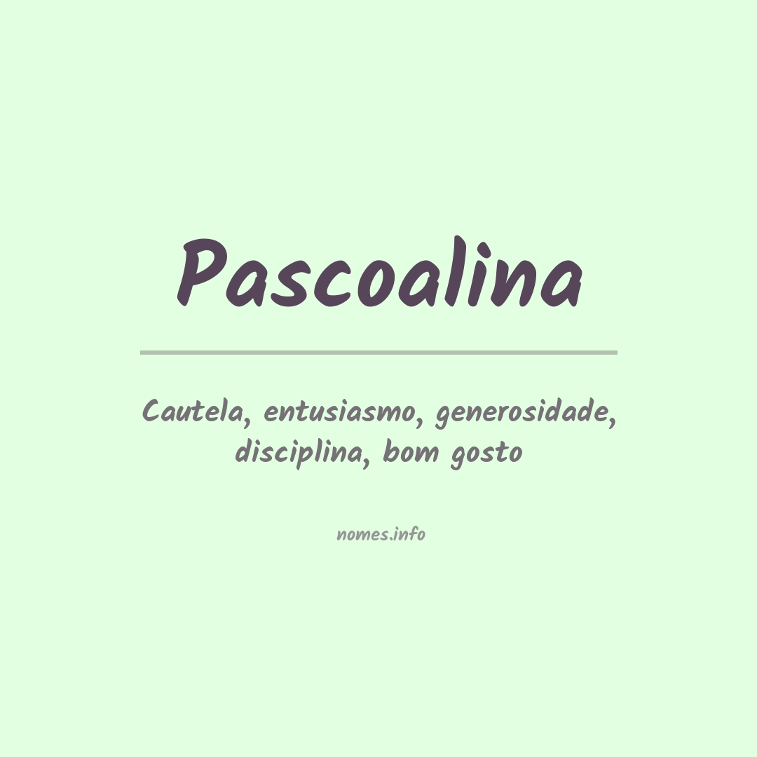 Significado do nome Pascoalina