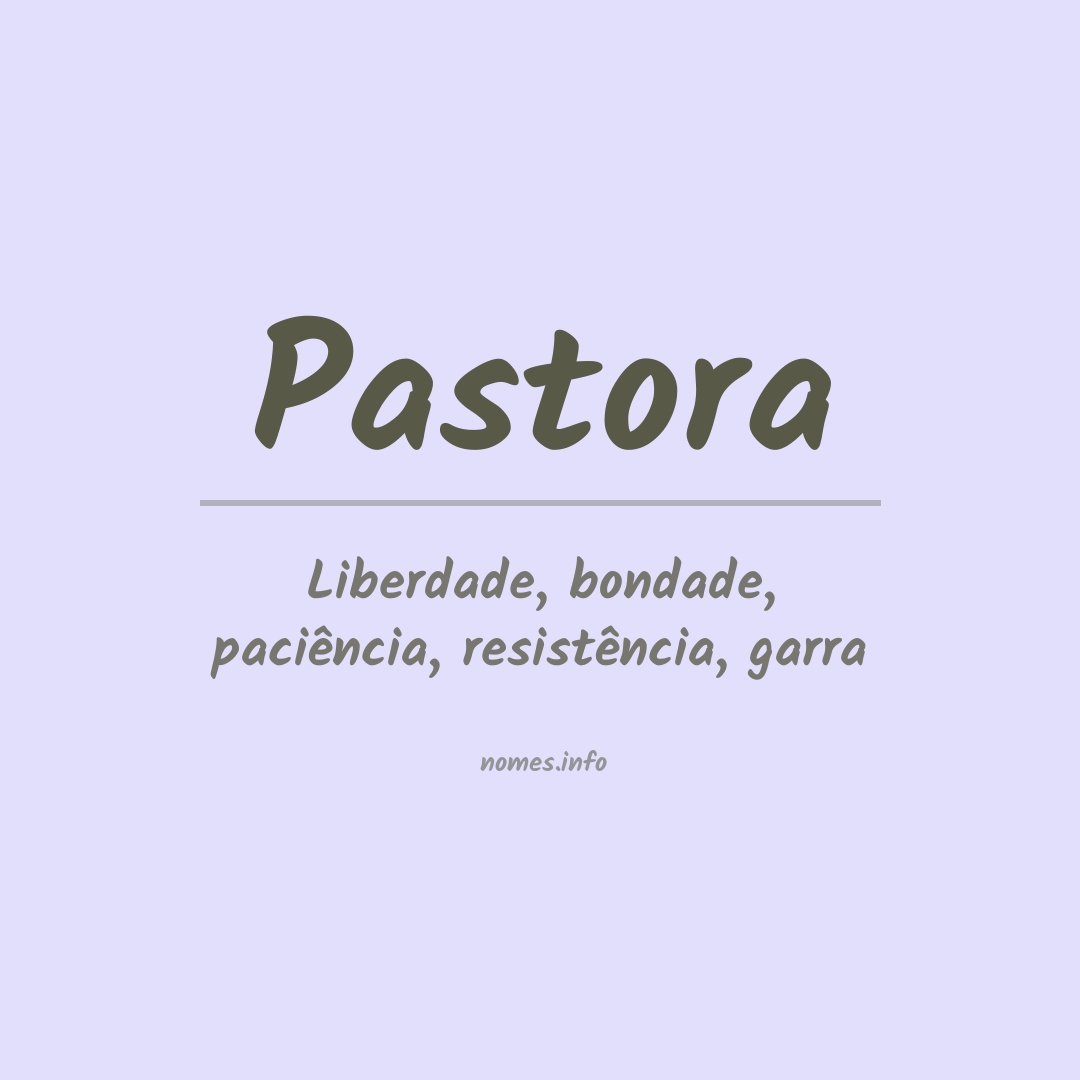 Significado do nome Pastora