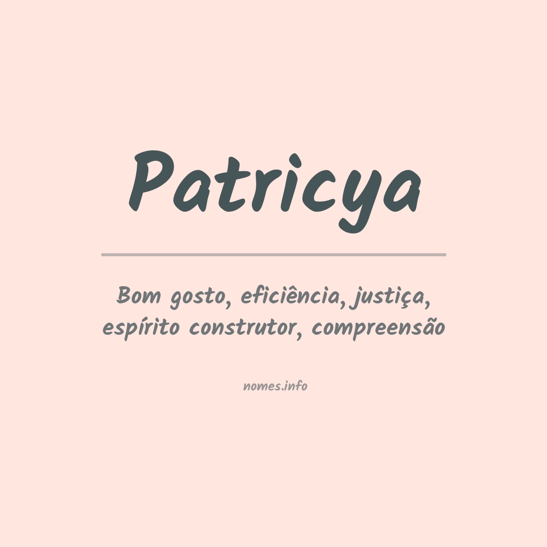 Significado do nome Patricya