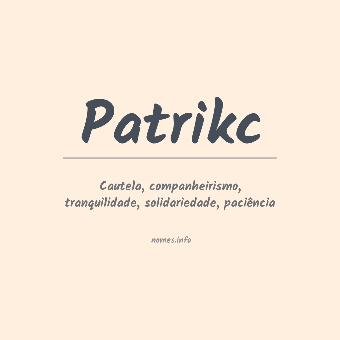 Significado do nome Patrikc