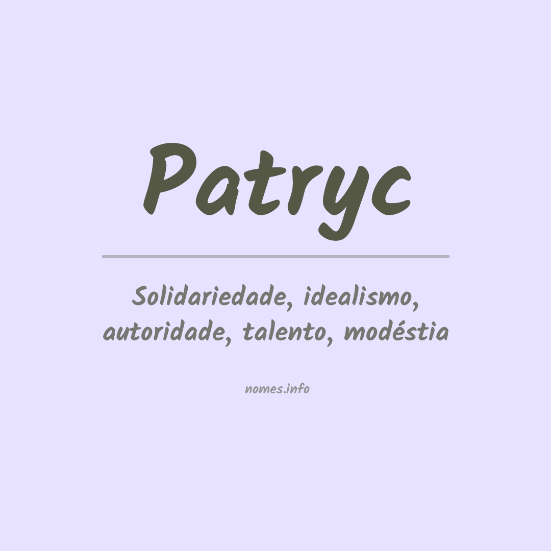 Significado do nome Patryc