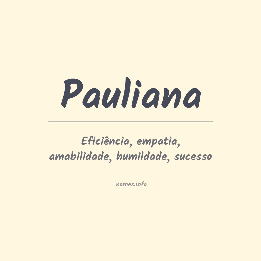 Significado do nome Pauliana