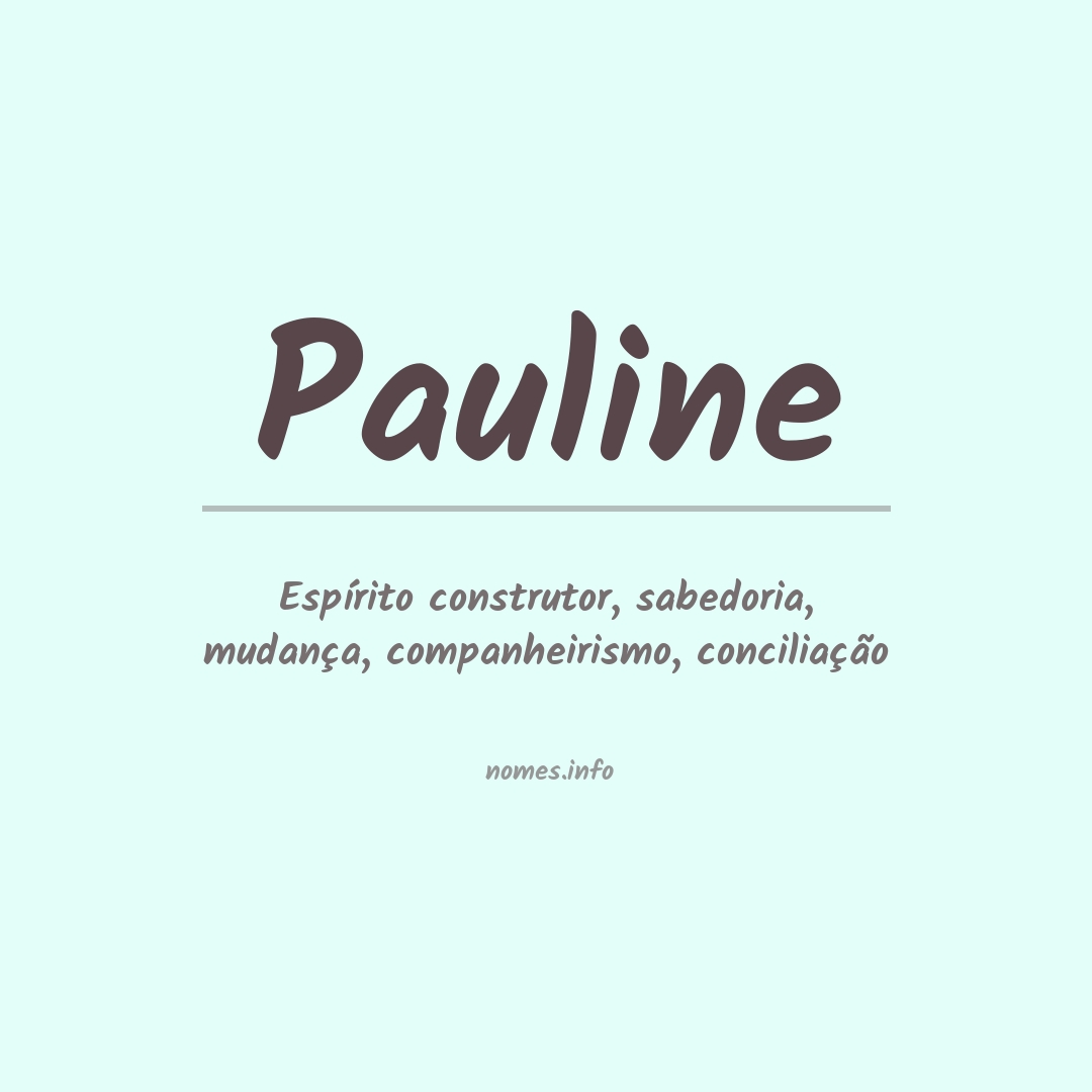 Significado do nome Pauline