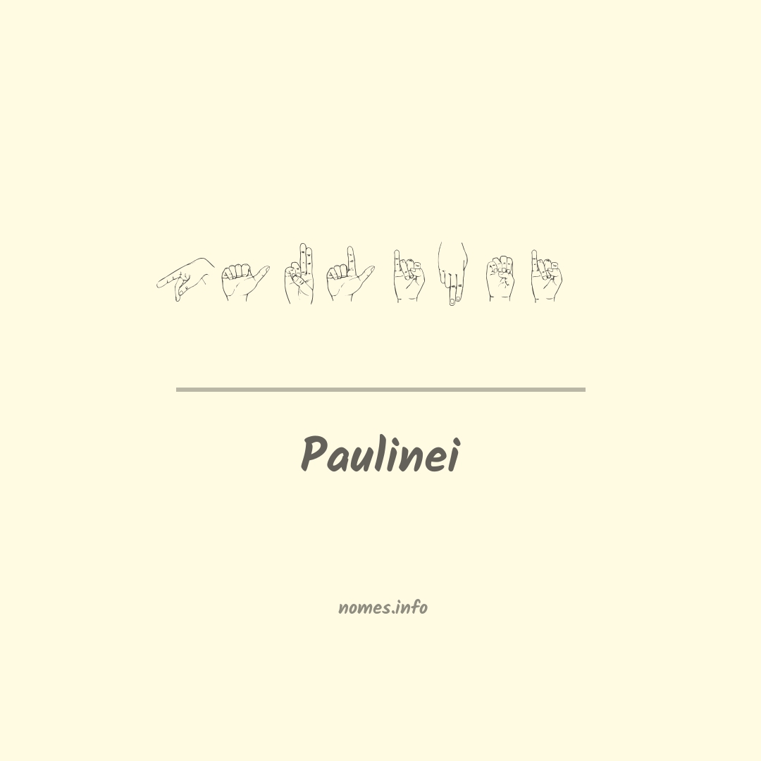 Paulinei em Libras
