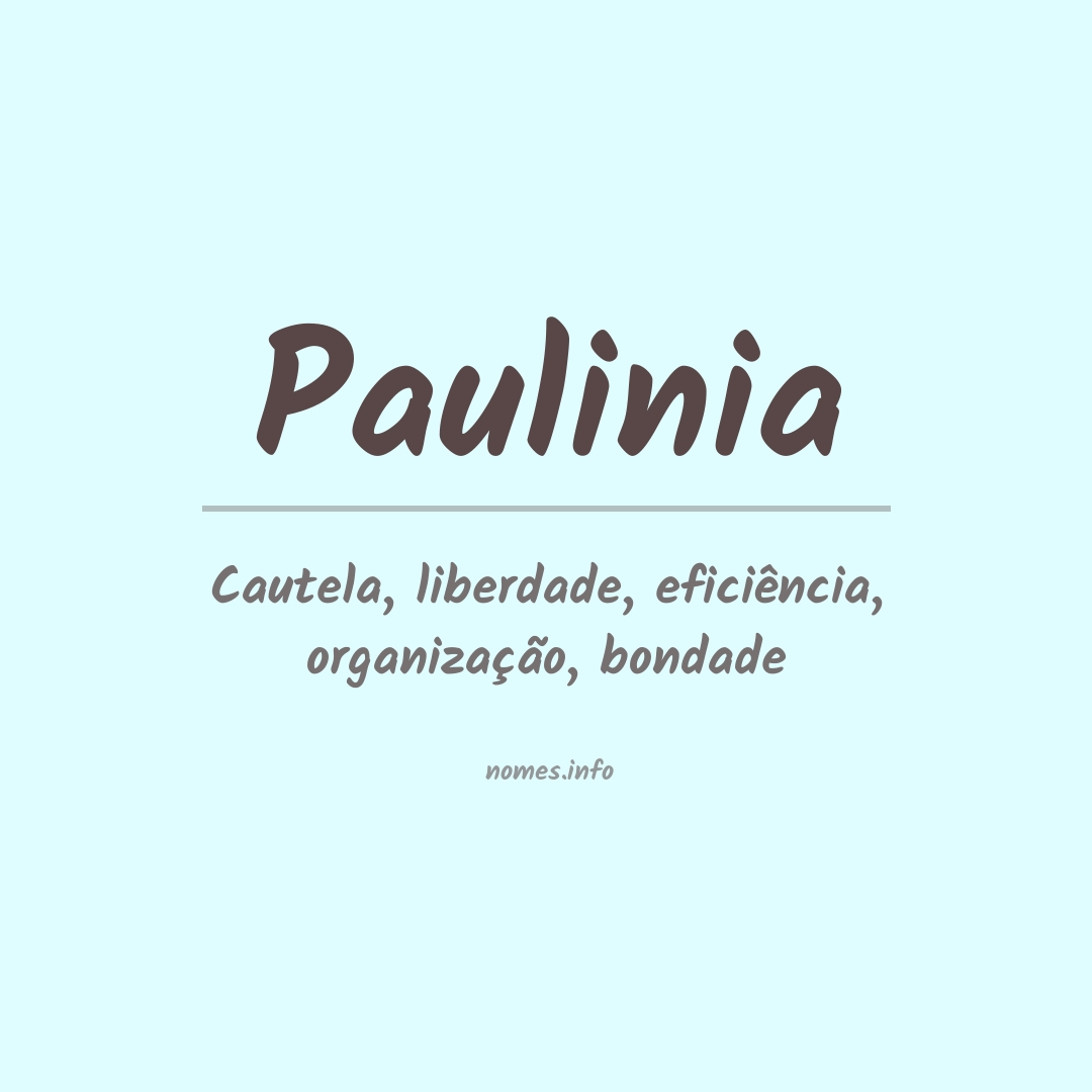 Significado do nome Paulinia