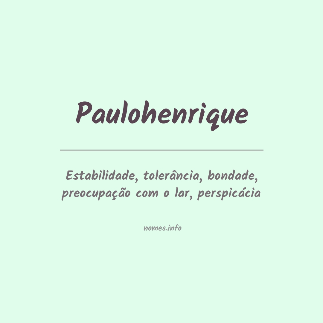 Significado do nome Paulohenrique