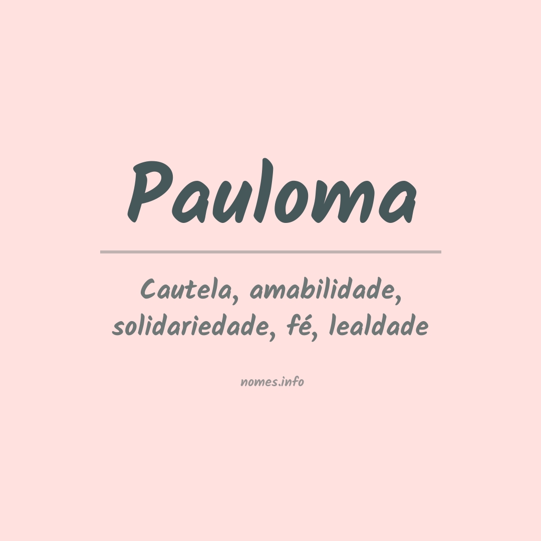 Significado do nome Pauloma