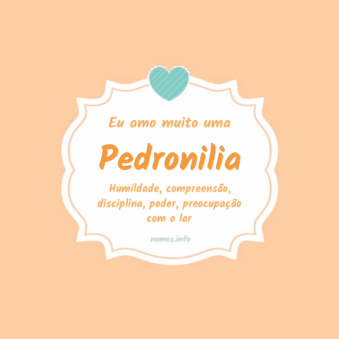 Eu amo muito Pedronilia