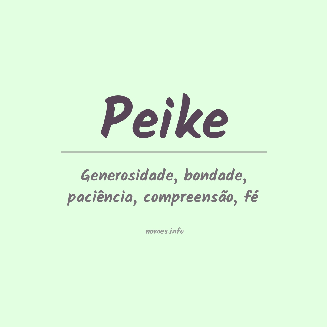 Significado do nome Peike