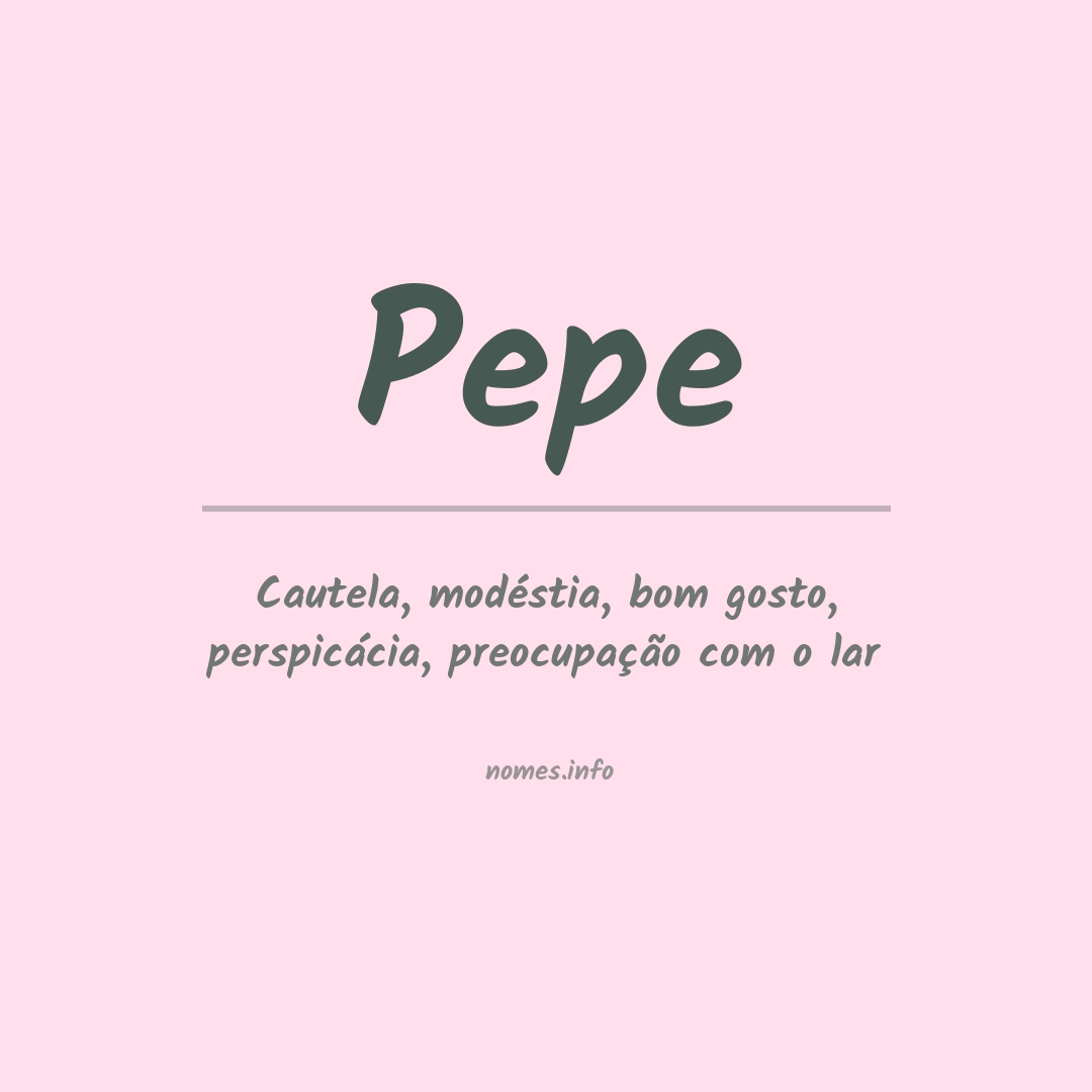 Significado do nome Pepe