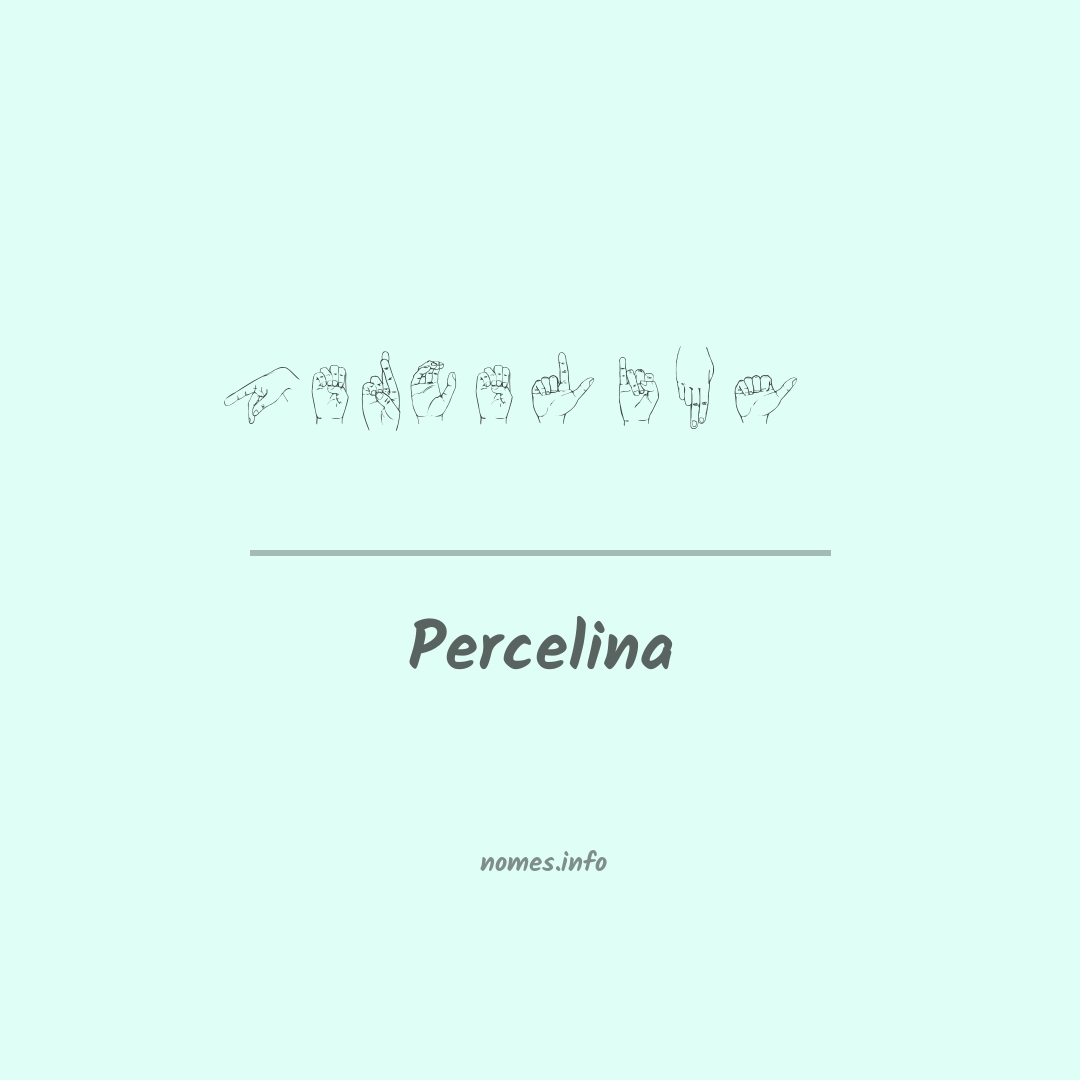 Percelina em Libras