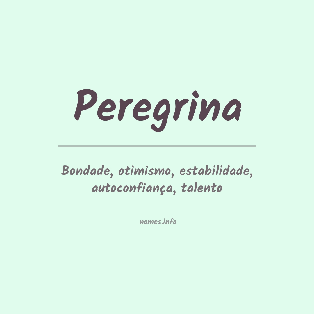 Significado do nome Peregrina
