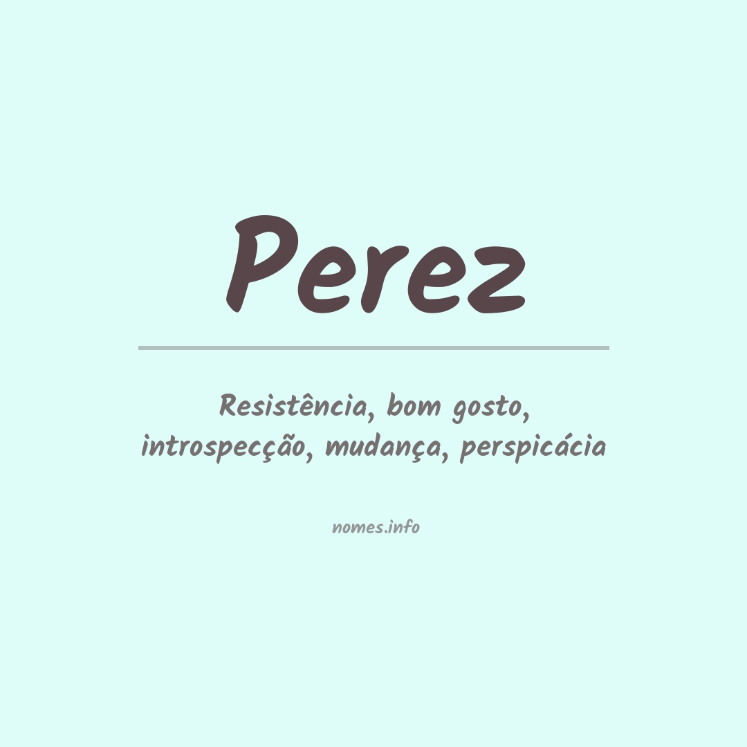 Significado do nome Perez